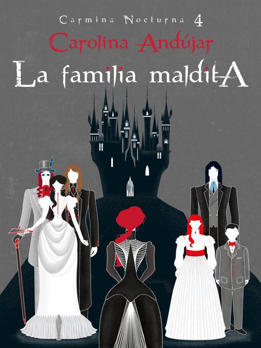 Detalles del título La familia maldita (Carmina Nocturna 4) de Carolina Andújar - Lista de espera